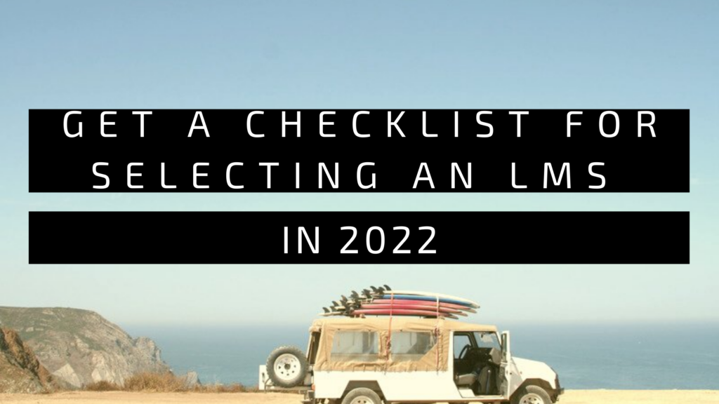 Selecting an LMS in 2022